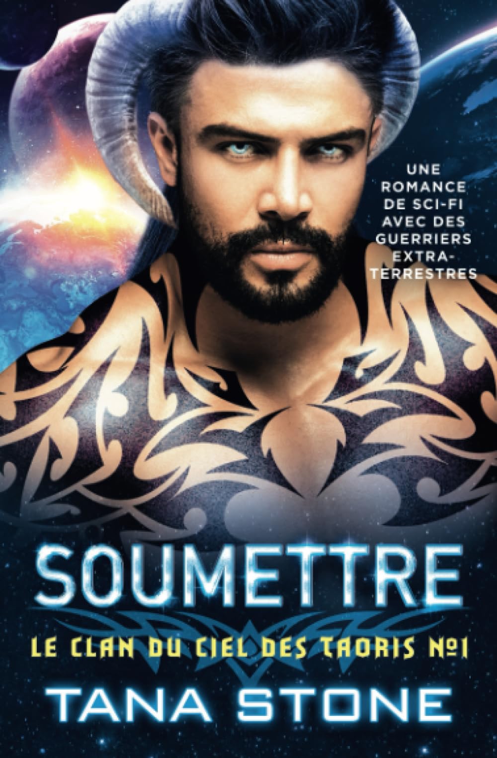 Soumettre: Une romance de science-fiction avec des guerriers extraterrestres (Le Clan du ciel des Taoris) (French Edition)