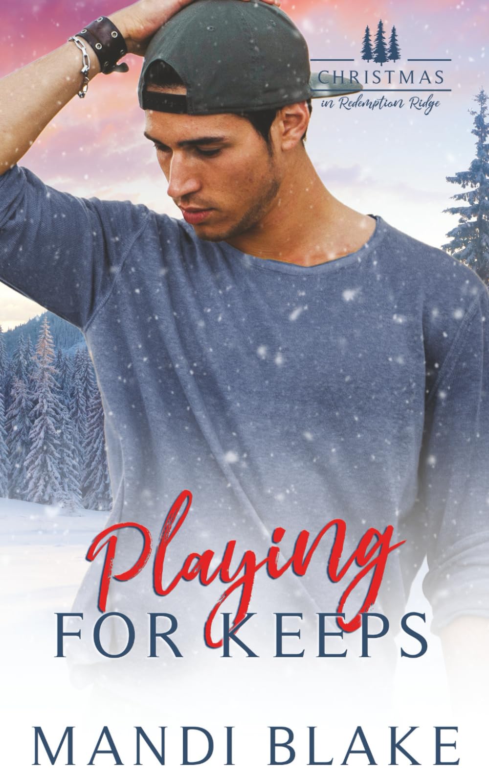 Playing for Keeps: A Small Town Christian Romance