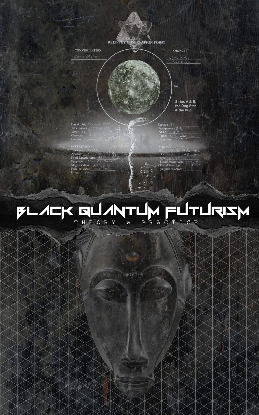 Buy Black Quantum Futurism: Theory & Practice — BookShops.in