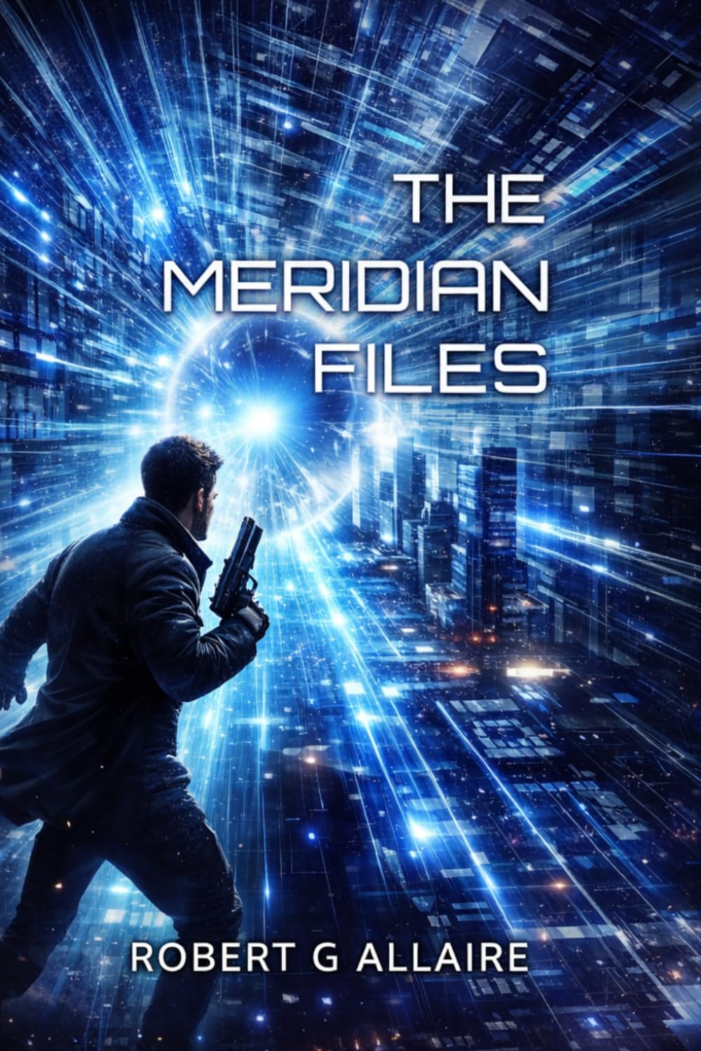THE MERIDIAN FILES: A Rafe Meridian Mystery, DIGITAL ALIBI (Meridian Files Series)