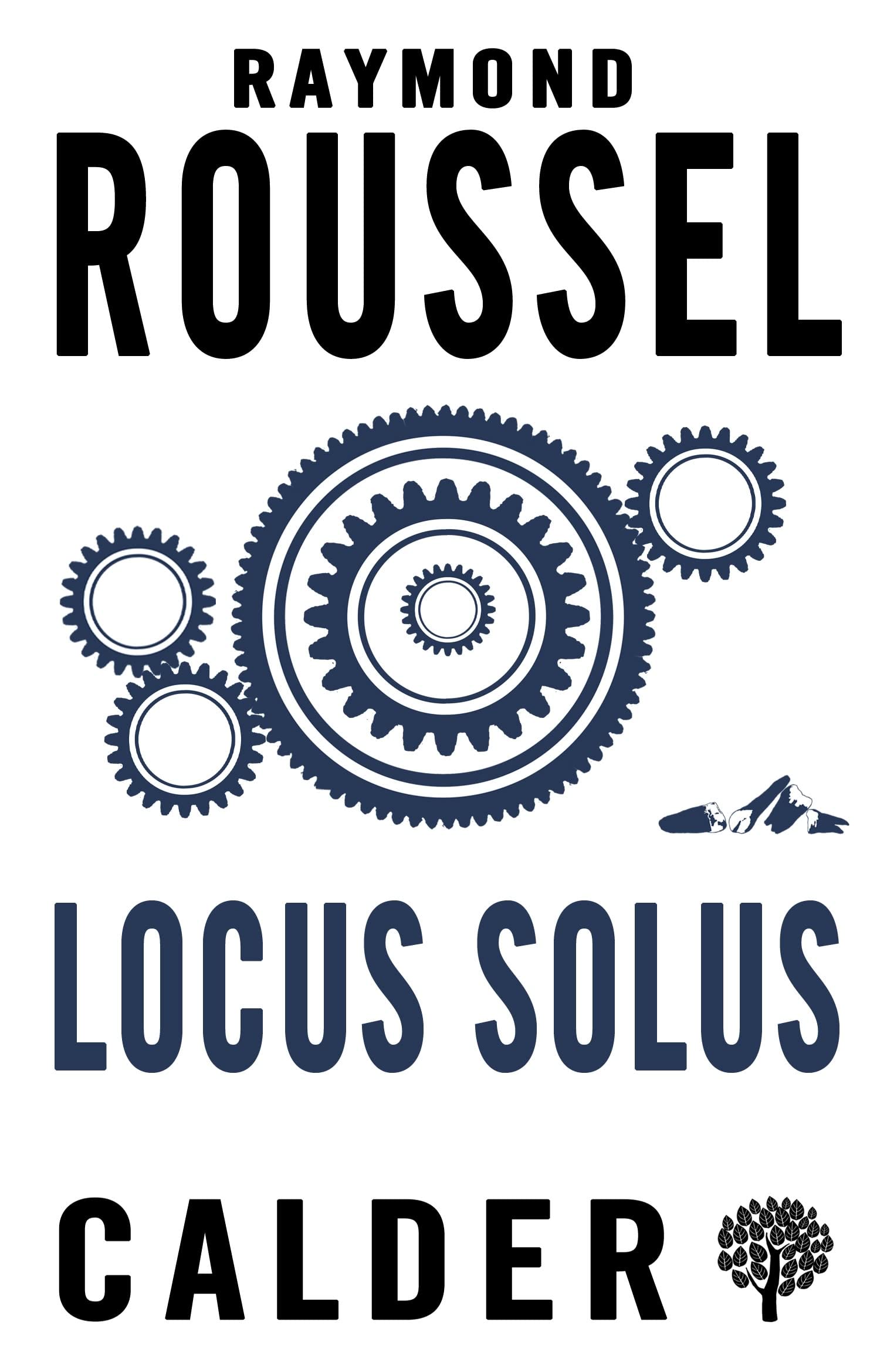 Locus Solus: Raymond Roussel