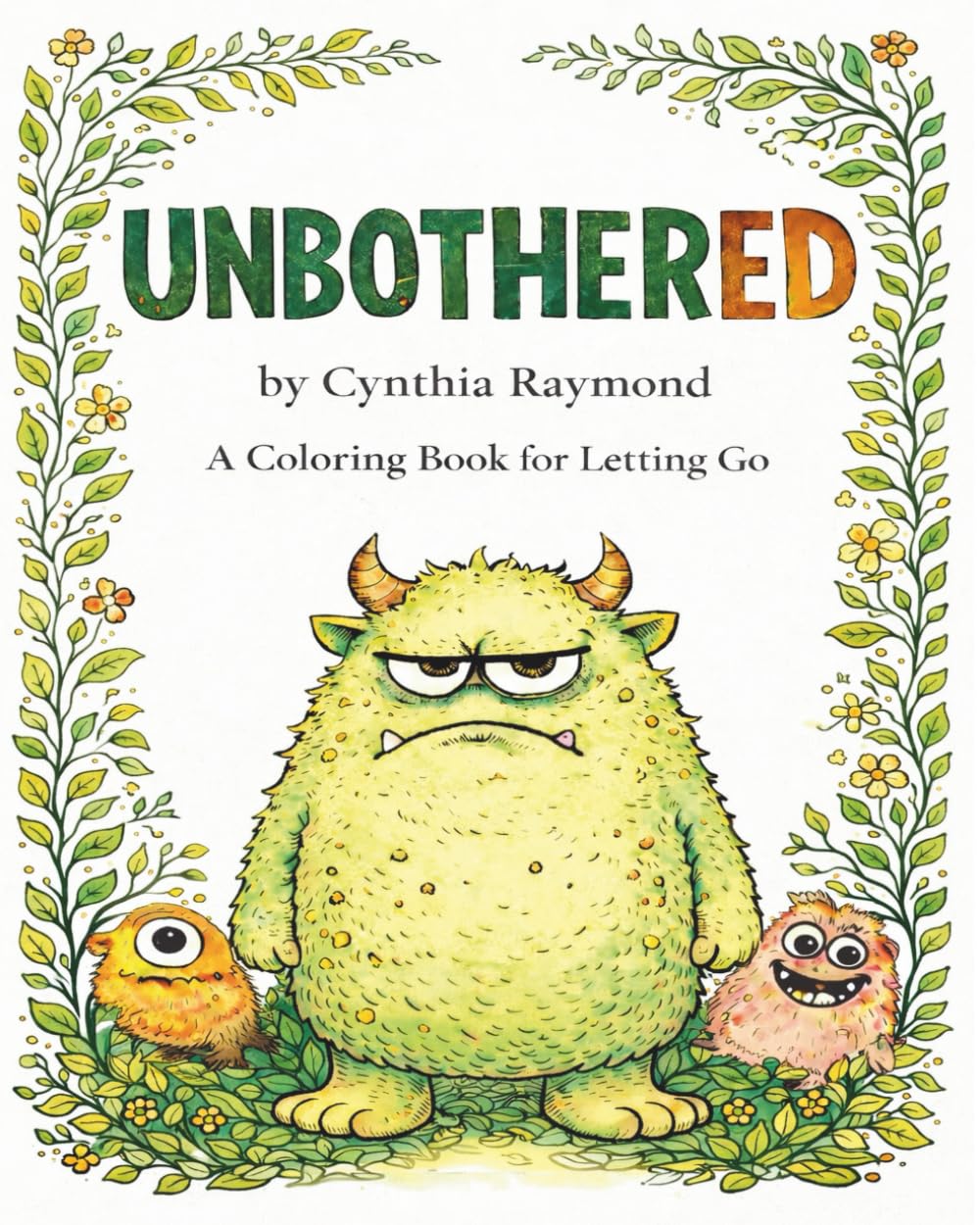 Unbothered: Adult Coloring Book
