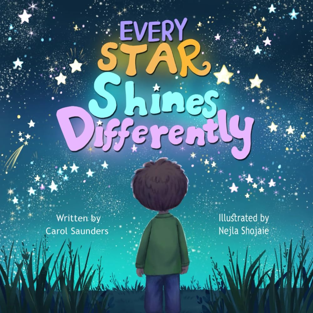 Every Star Shines Differently: A Book To Help Children To Understand That It's Ok To Be Different And To Treat Others Kindly
