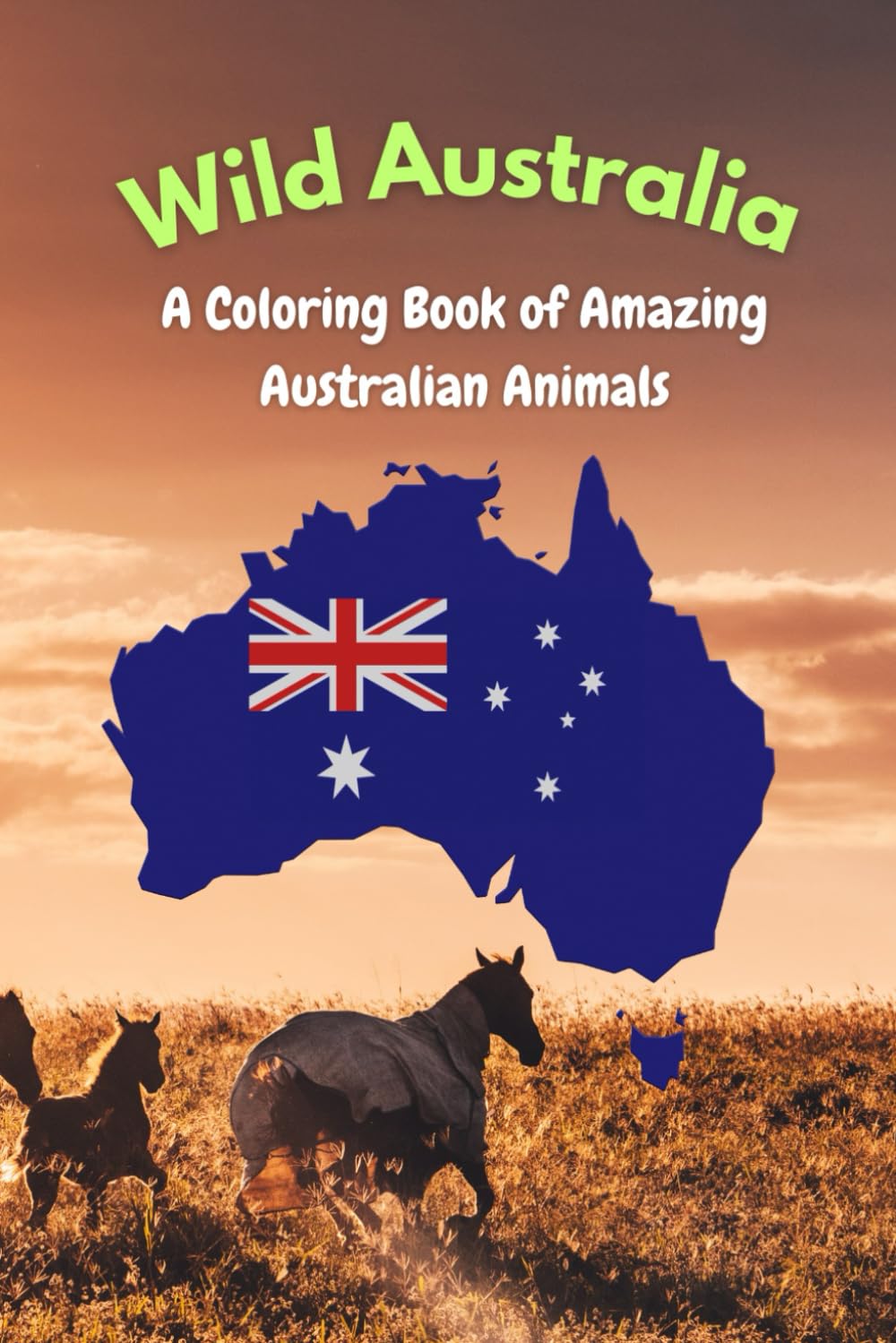Wild Australia: A Coloring Book of Amazing Australian Animals