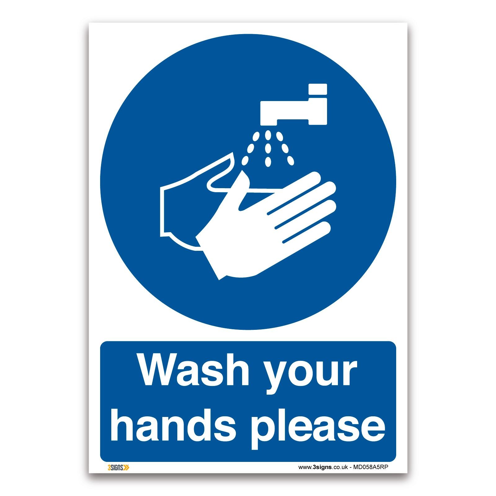 3 Signs Blue Wash Your Hands Please Sign - A5 1 Mm Rigid Plastic Sign - Mandatory Information Safety
