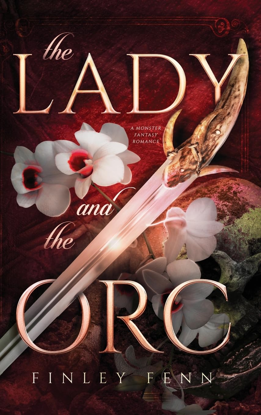 The Lady and the Orc: A Monster Fantasy Romance (Orc Sworn)
