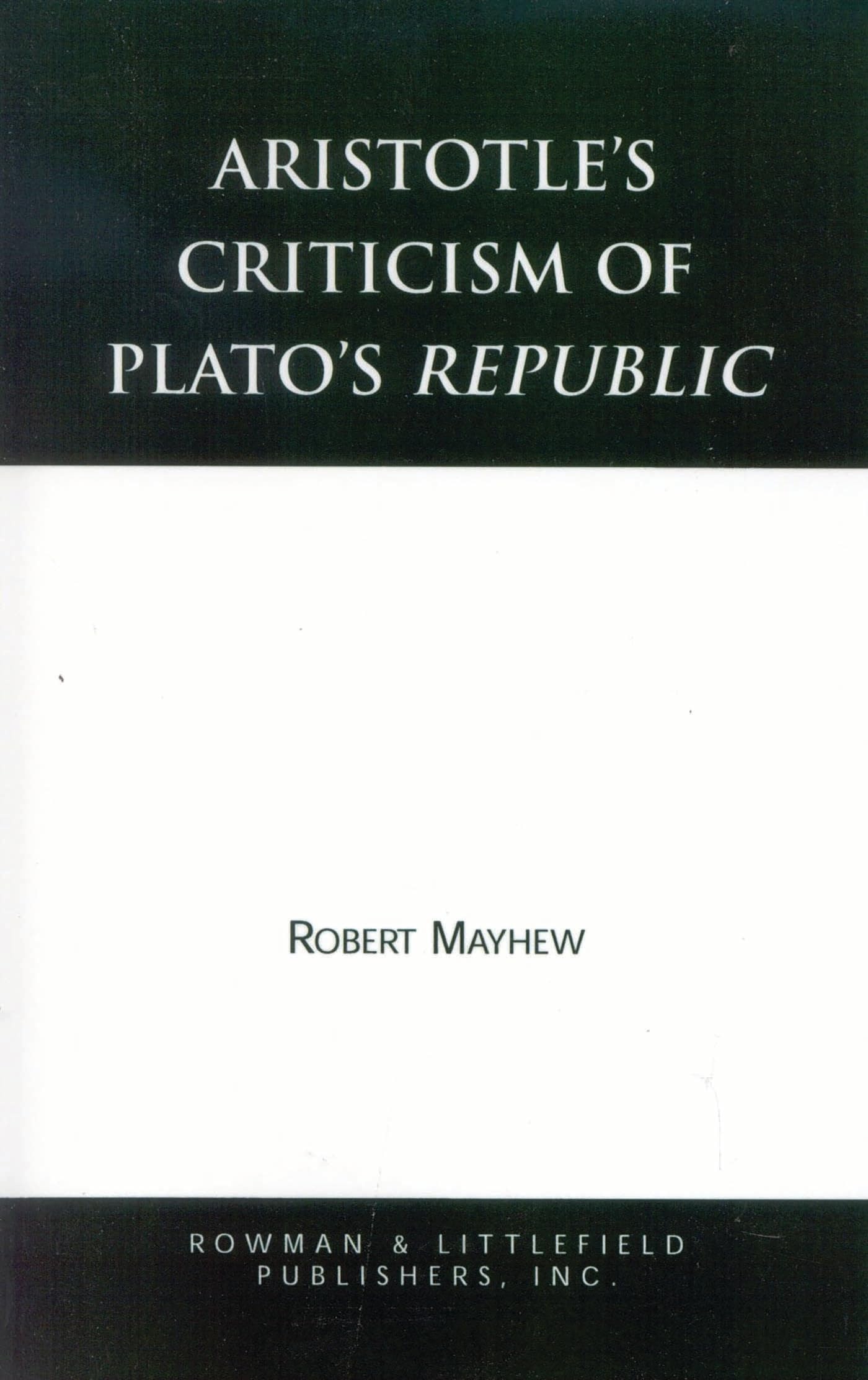 Aristotle's Criticism of Plato's Republic