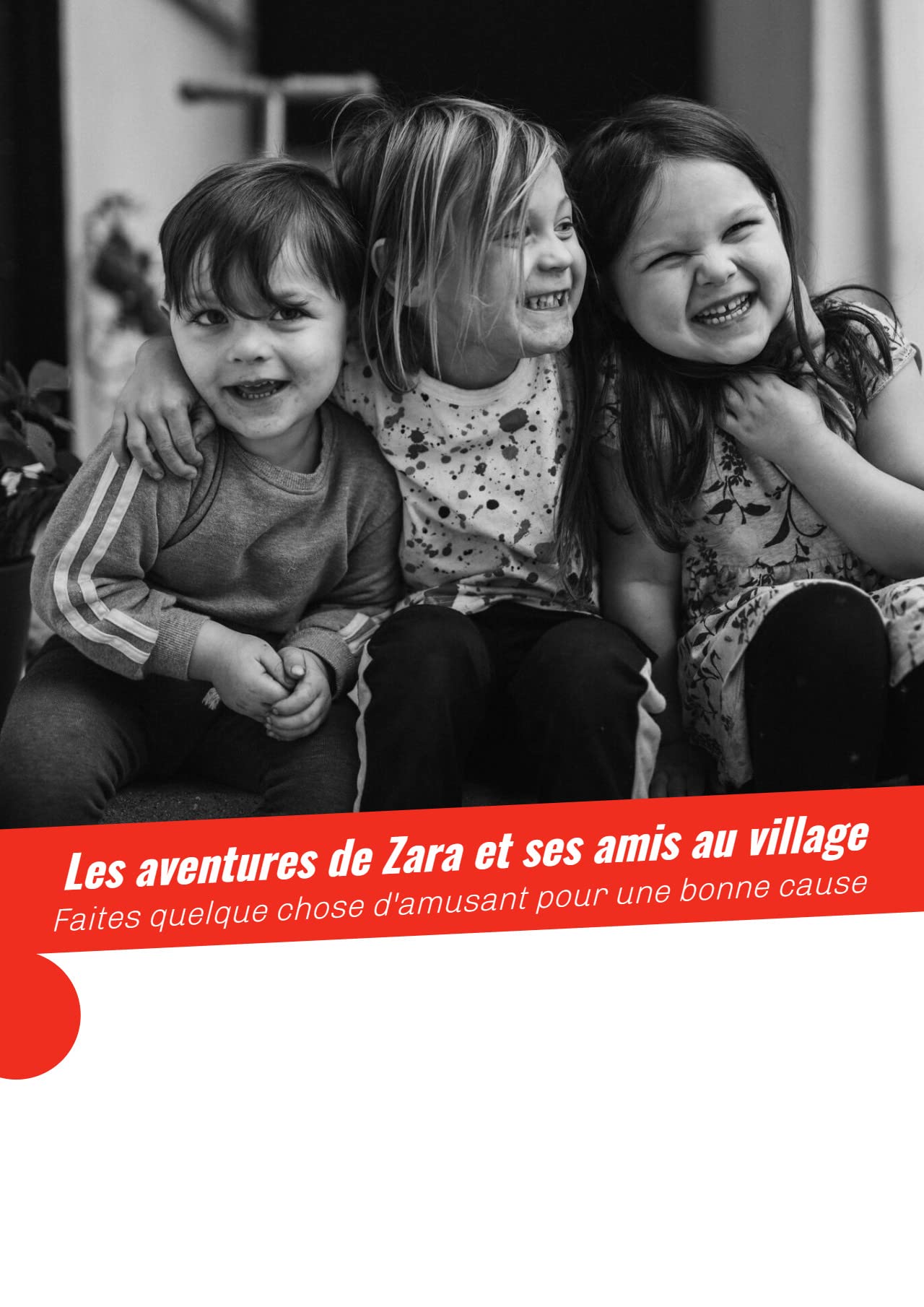 Les aventures de Zara et ses amis au village (French Edition)