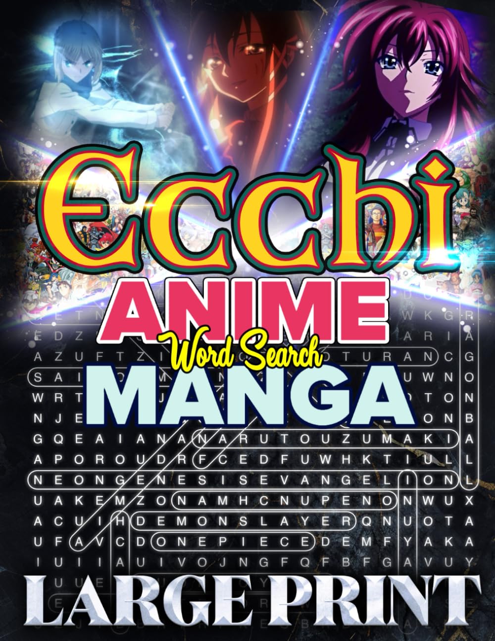 The Ultimate Ecchi Anime & Manga Word Search Book: 1000 Puzzles Full of Fun & Adventure: Word Search Puzzles for Ecchi Anime & Manga Fans | Large ... 50 Themed Puzzles (Anime and Manga Genre)