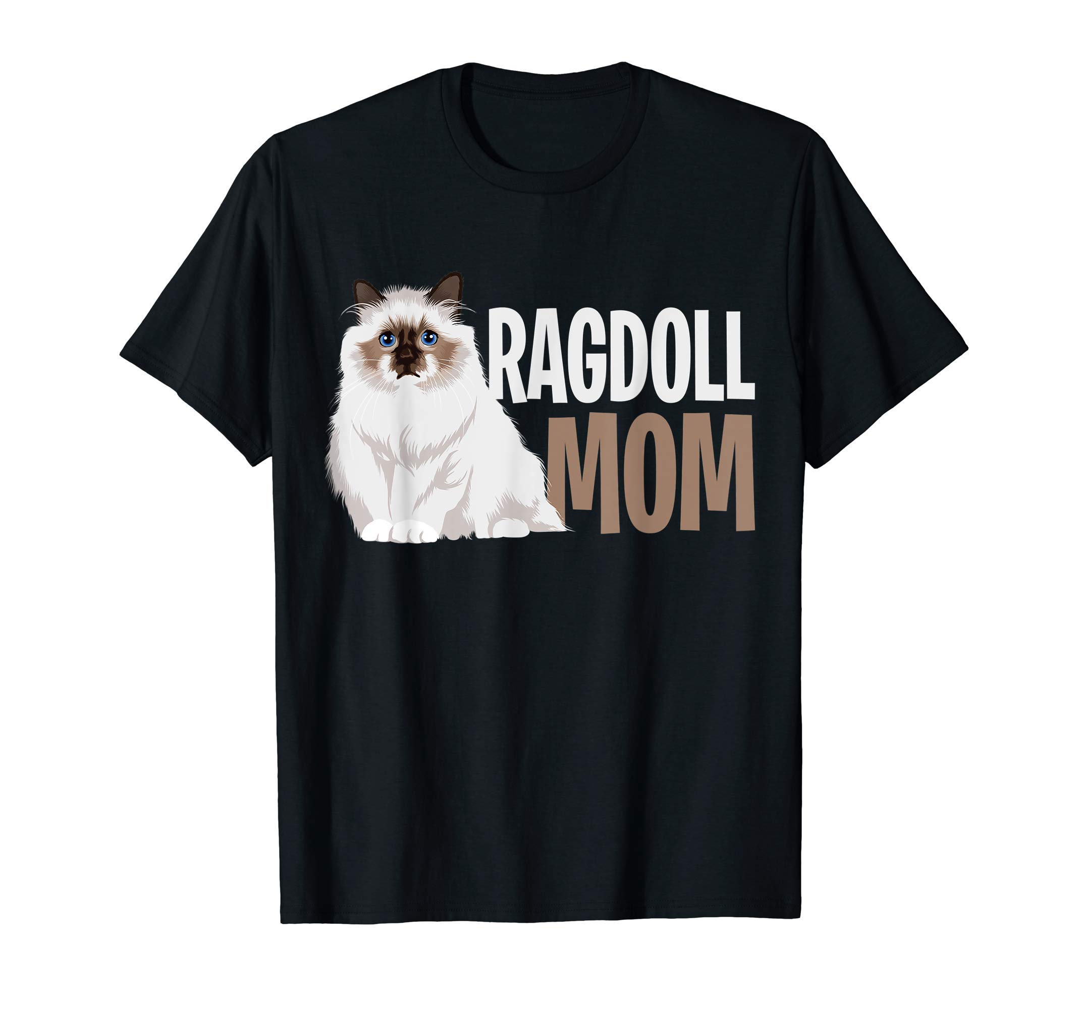 Cute Ragdoll Cat Gift IdeasRagdoll Cat Mom Funny Cat Owner Lovers T-Shirt for Men Women KidsOEKO-TEX STANDARD 100