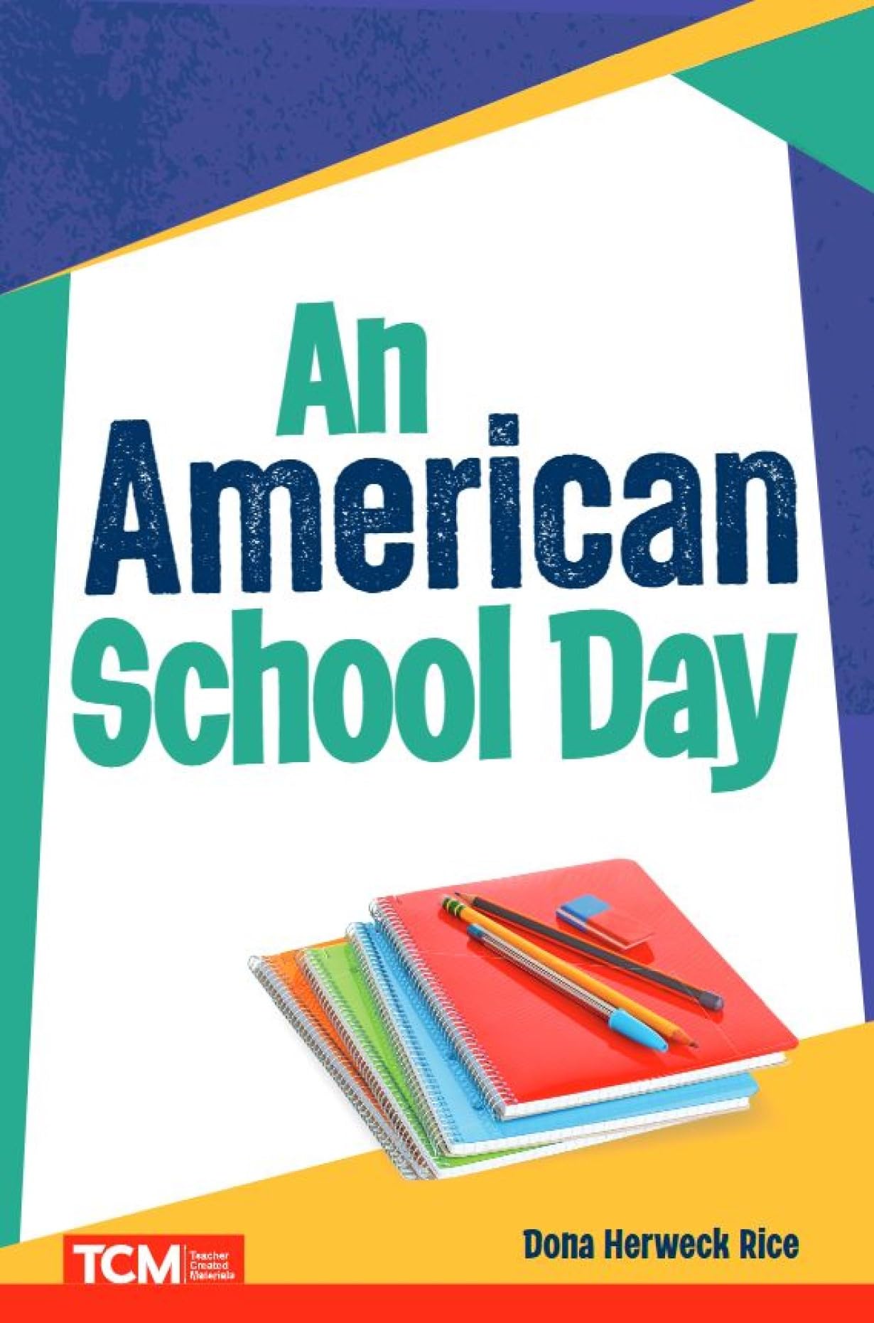 An American School Day (Get Ready Vocabulary Readers)