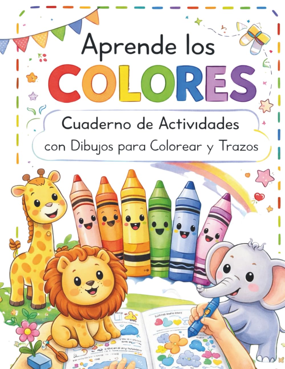 Aprende Los Colores: Cuaderno de Actividades con Dibujos para Colorear y Trazos