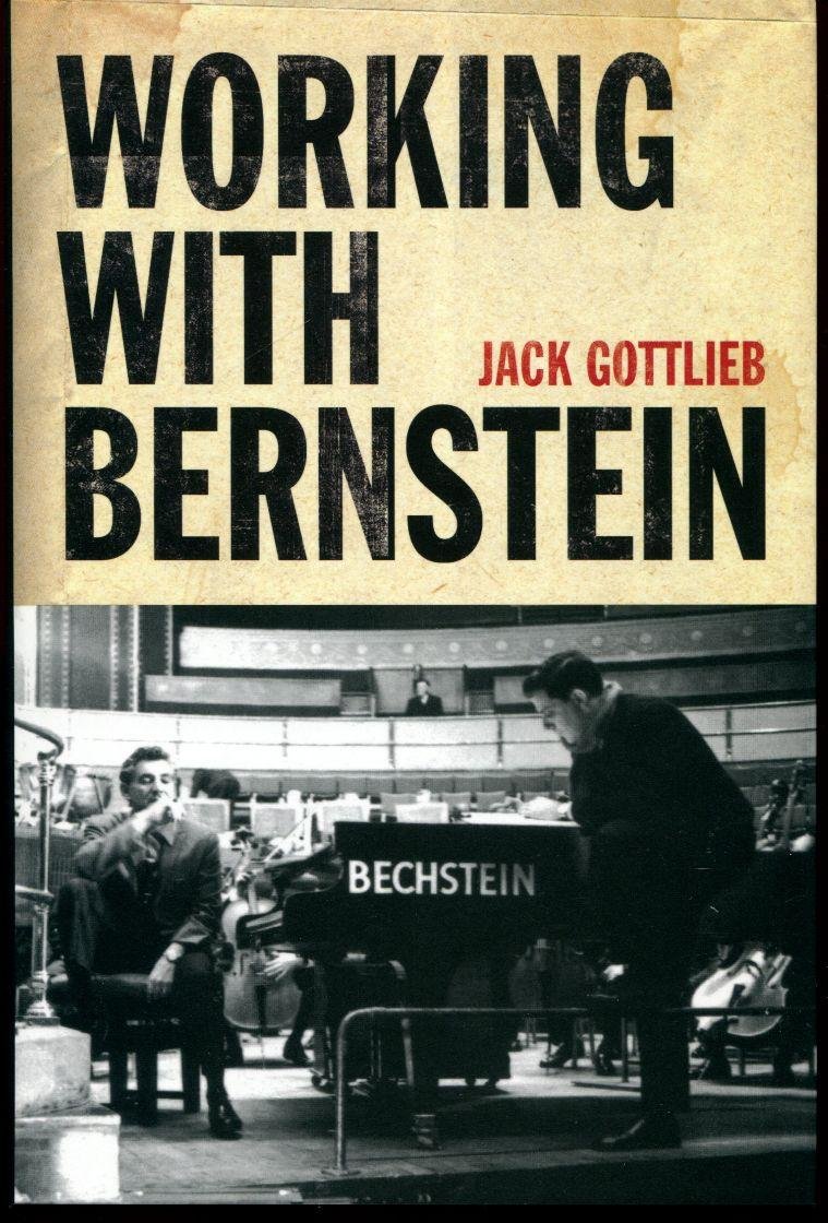 Working with Bernstein (Amadeus) Gottlieb, Jack, Bernstein, Leonard