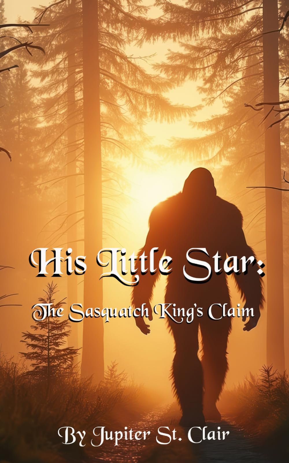 His Little Star: The Sasquatch King’s Claim