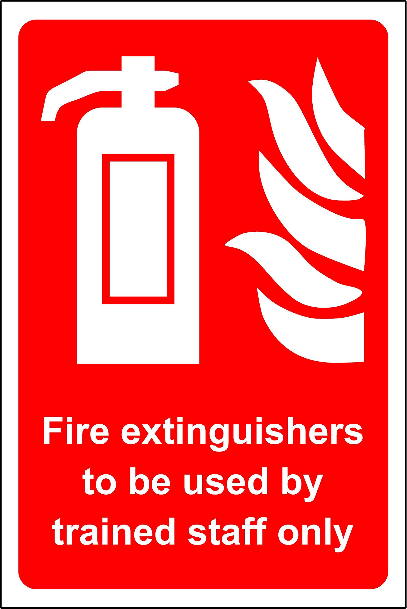Fire extinguishers to be used by trained staff only Safety sign - 1.2mm Rigid plastic 200mm x 150mm
