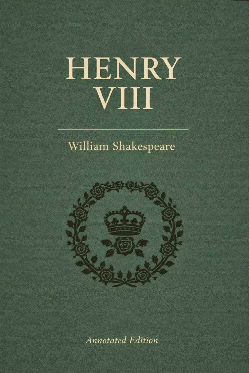 Henry VIII (All is True): Triton Shakespeare Edition with Commentary, Dramatic Analysis and Context