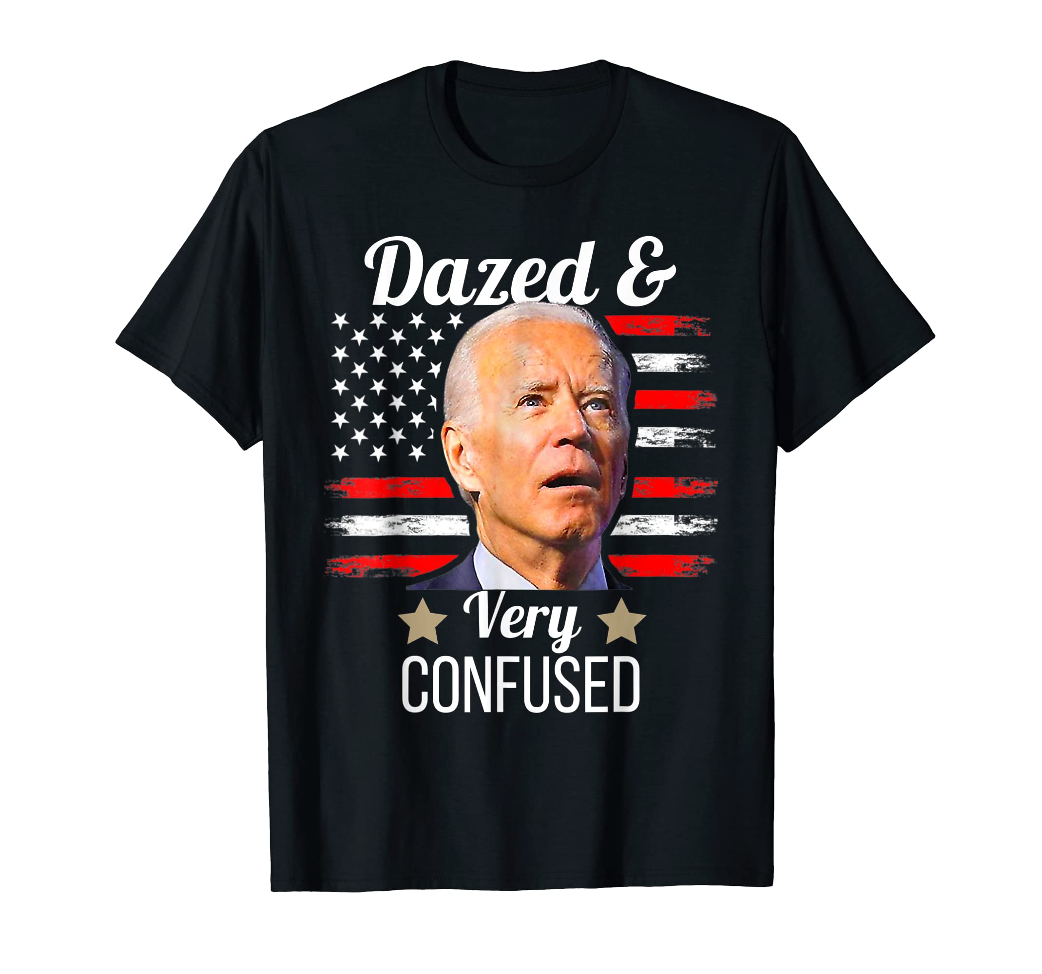 Biden Dazed And Very Confused Funny Anti Joe BidenBiden Dazed And Very Confused Tiedye Funny Anti Joe Biden T-ShirtOEKO-TEX STANDARD 100