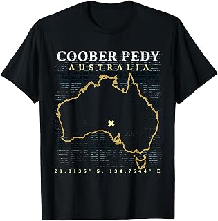 Australia Coober Pedy T-Shirt
