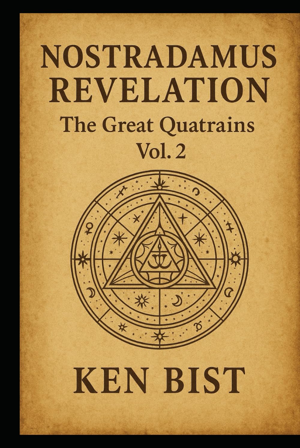 Nostradamus Revelation: The Great Quatrains: Vol. 2
