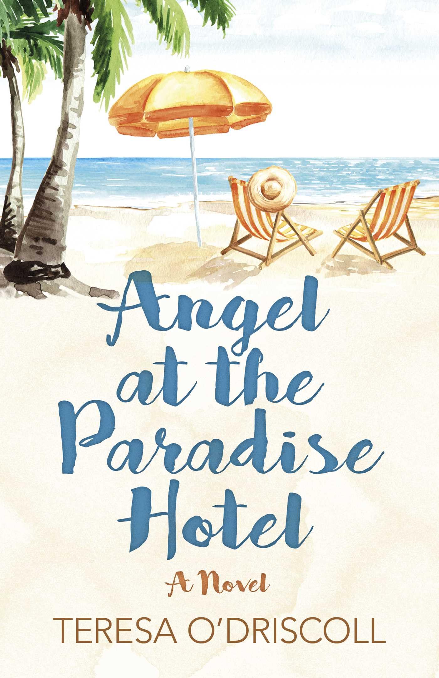 Angel at the Paradise Hotel: A Novel. O'Driscoll 9781789048858 Free Shipping**