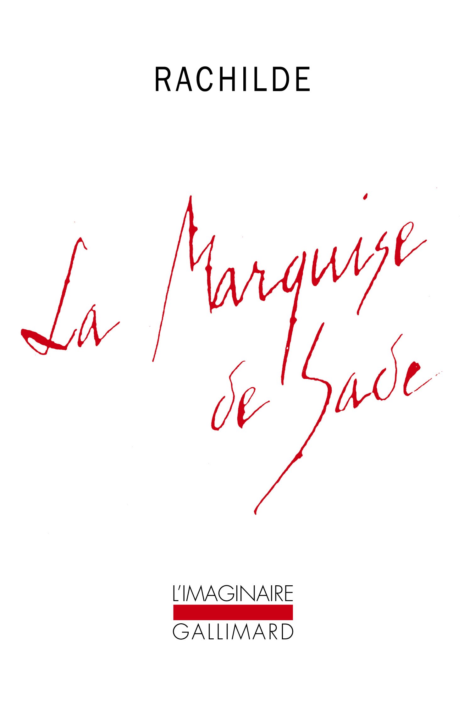 Marquise De Sade (L'Imaginaire)