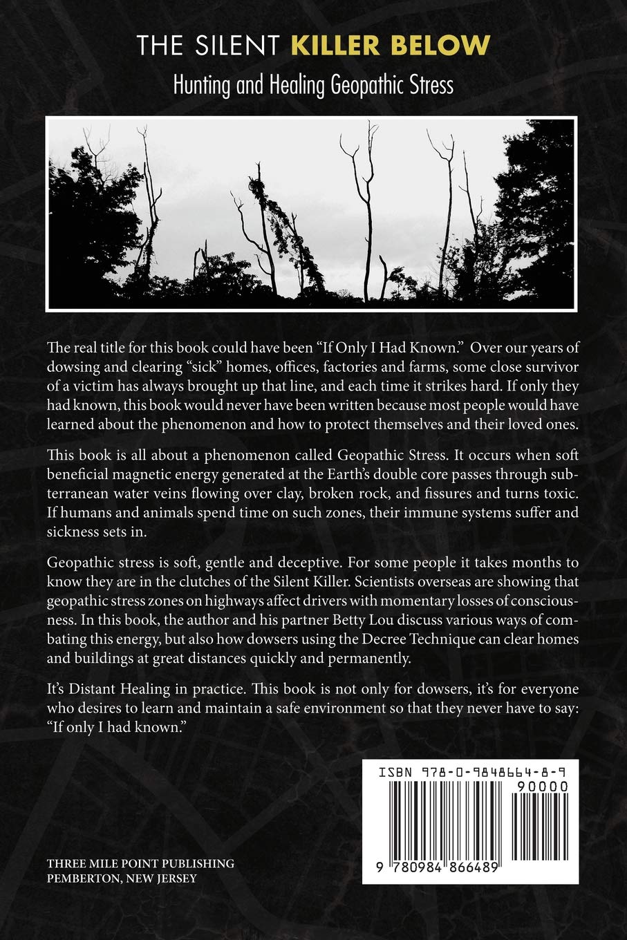 The Silent Killer Below: Hunting and Healing Geopathic Stress
