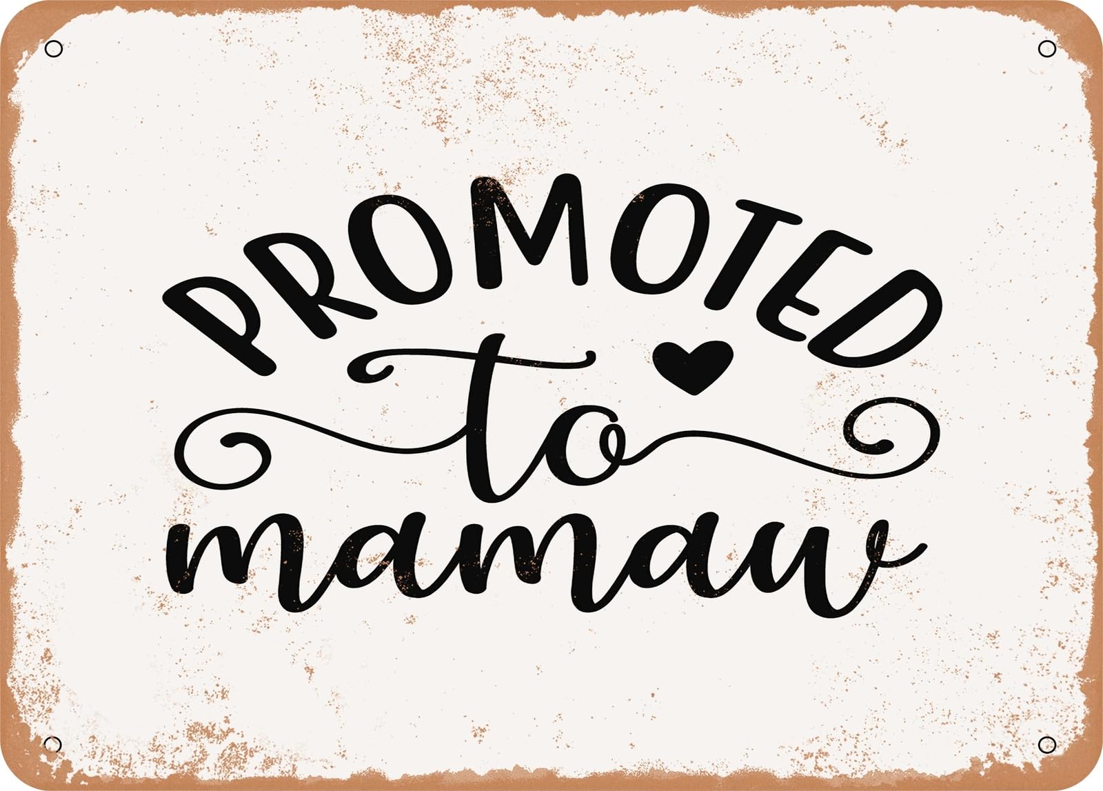 Miaomansenstore Metal Sign - Promoted To Mamaw - Vintage Look Sign Home Decor