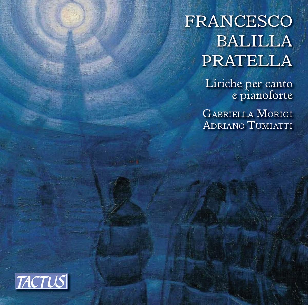 Gabriella Morigi, Adriano Tumiatti - Pratella: Songs For Voice And Piano