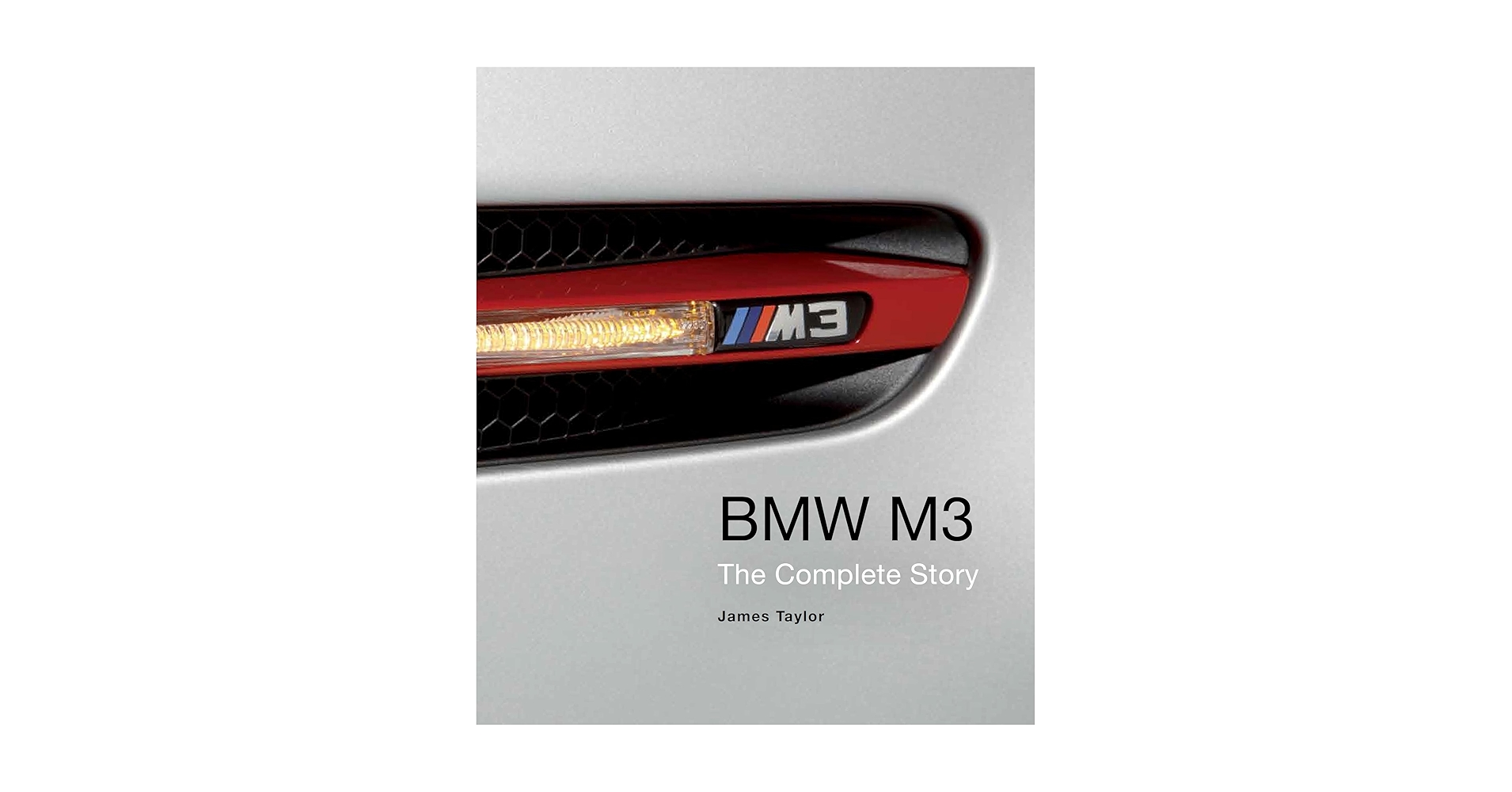 洋書(英語)「BMW M3: The complete history of～」 BMW - M3 - THE COMPLETE HISTORY OF THESE ULTIMATE DRIVING