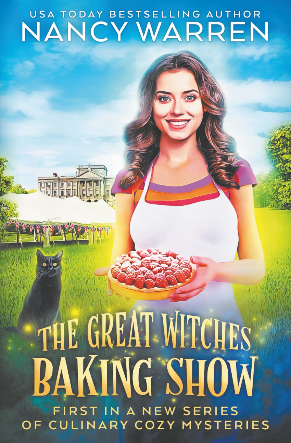 The Great Witches Baking Show: A culinary cozy mystery: 1