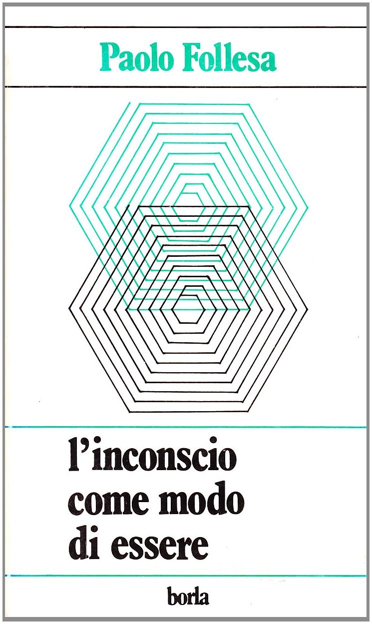 L'inconscio Come Modo Di Essere - 4