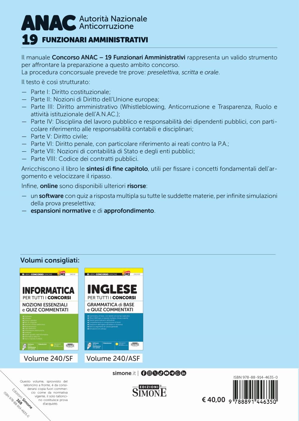 Concorso ANAC Autorità Nazionale Anticorruzione. 19 funzionari amministrativi. Manuale per la preparazione. Con Espansioni online. Con Software online