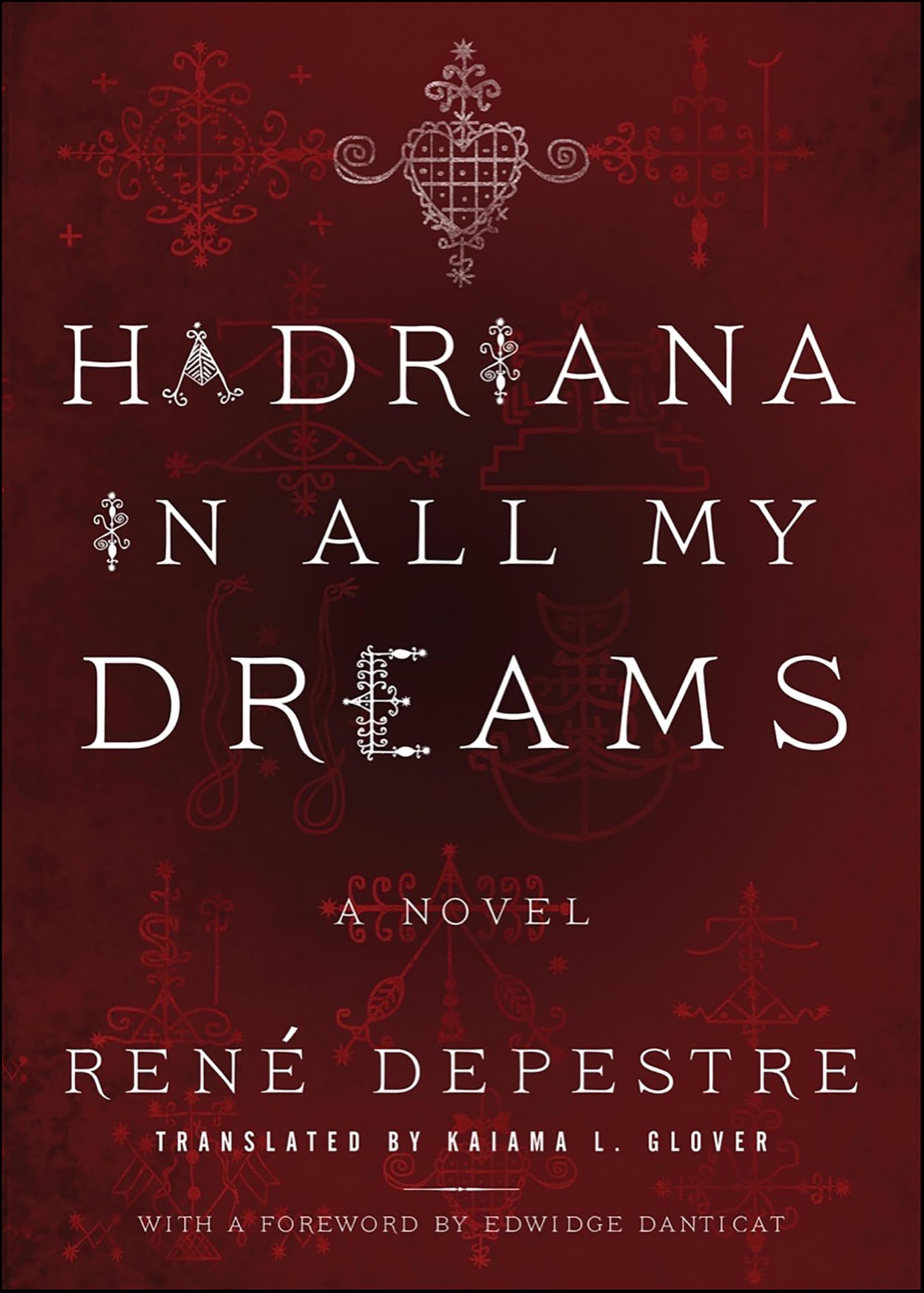 Hadriana in All My Dreams: A Novel