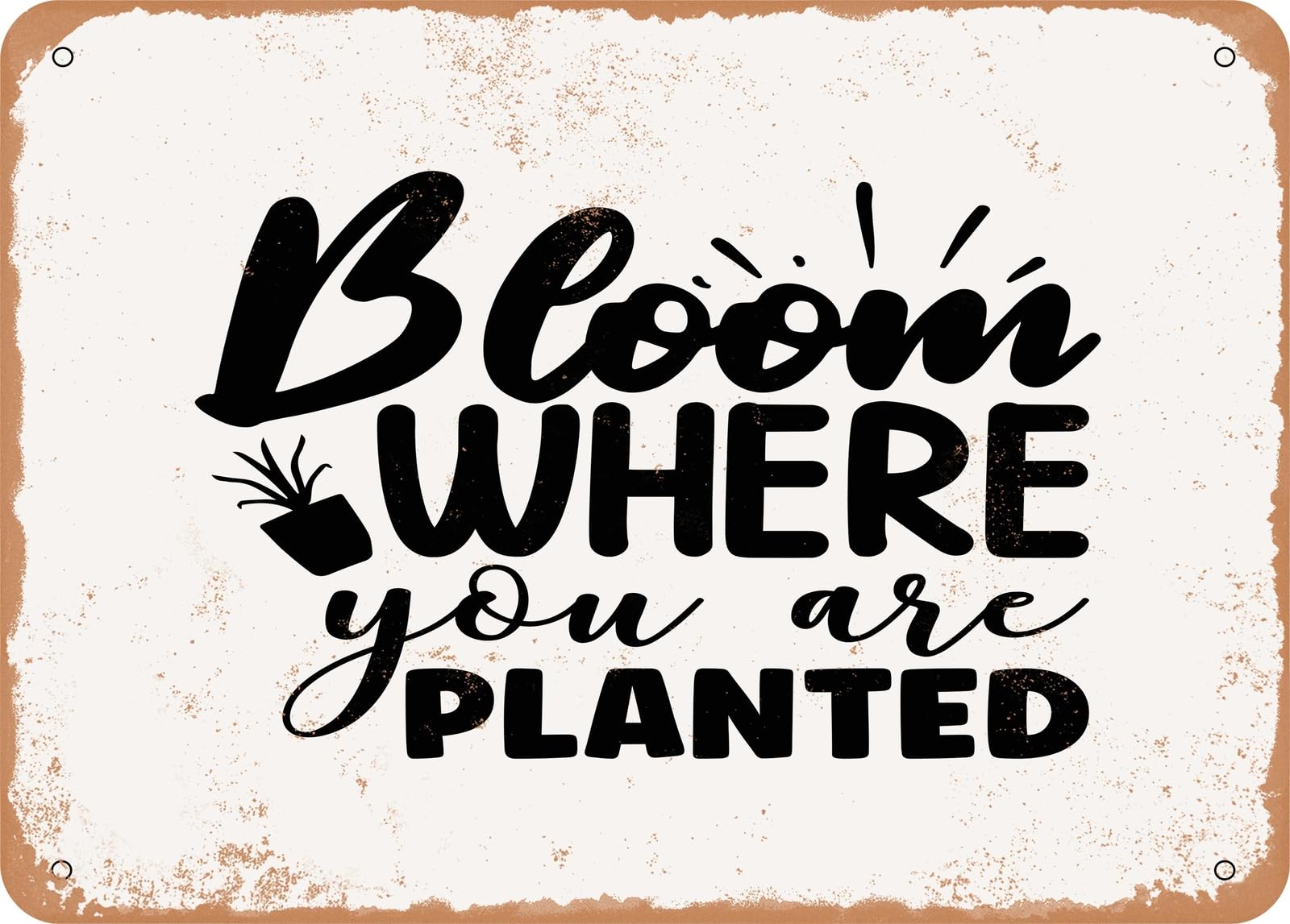 Miaomansenstore Metal Sign - Bloom Where You Are Planted - Vintage Look Sign Home Decor