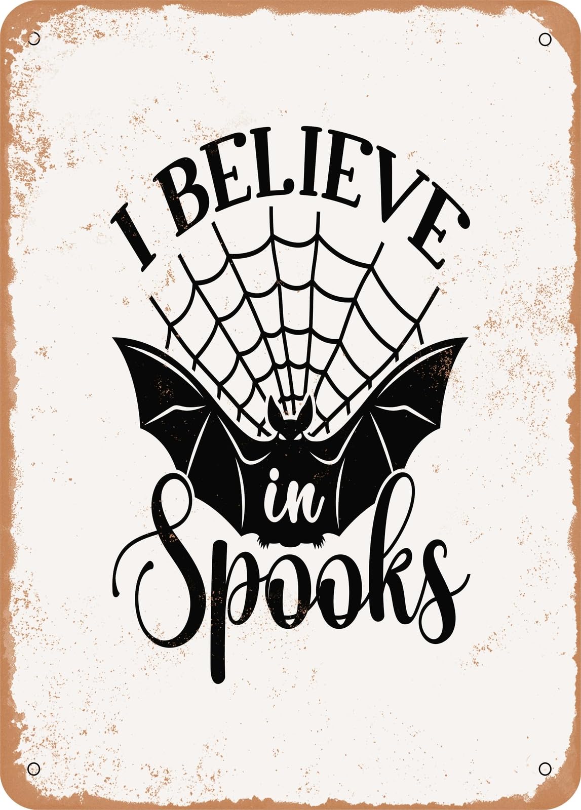Miaomansenstore Metal Sign - I Believe In Spooks - 2 - Vintage Rusty Look Home Decor