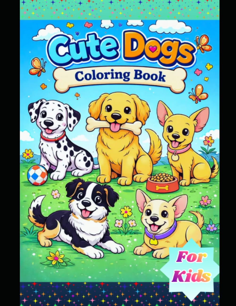 Cute Dogs Coloring Book for Kids Ages 4–8: A Cute Puppy Coloring Adventure for Little Artists