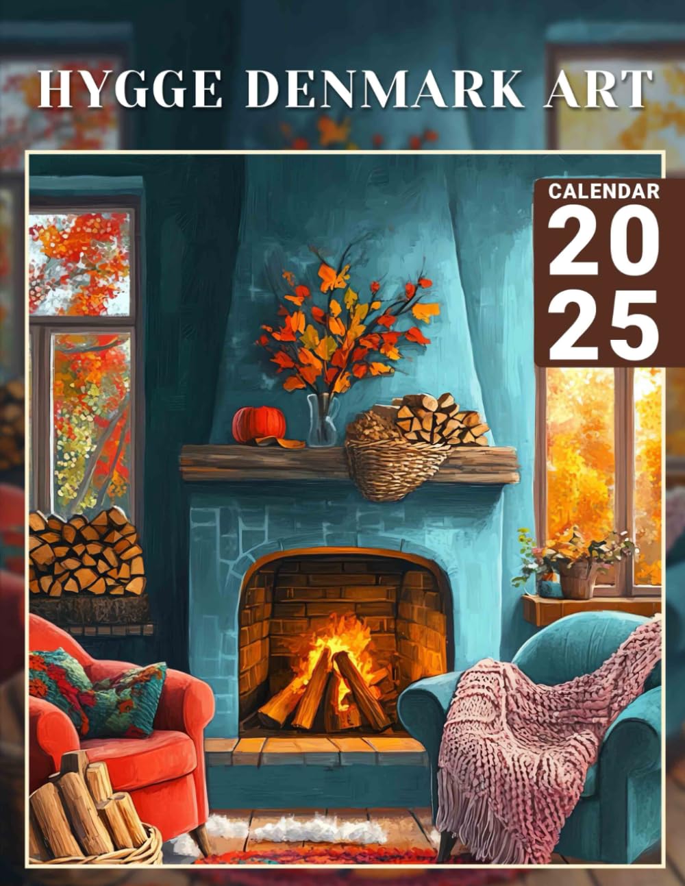 Hygge Denmark Art Calendar 2025: Experience a Year of Cozy Danish Aesthetics, Perfect for Organizing Your Day-to-Day Life