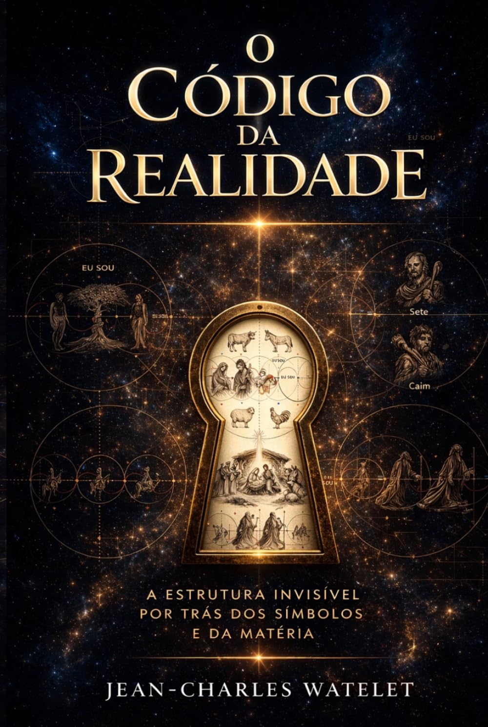 O Código da Realidade: A Estrutura Invisível por Trás dos Símbolos e da Matéria