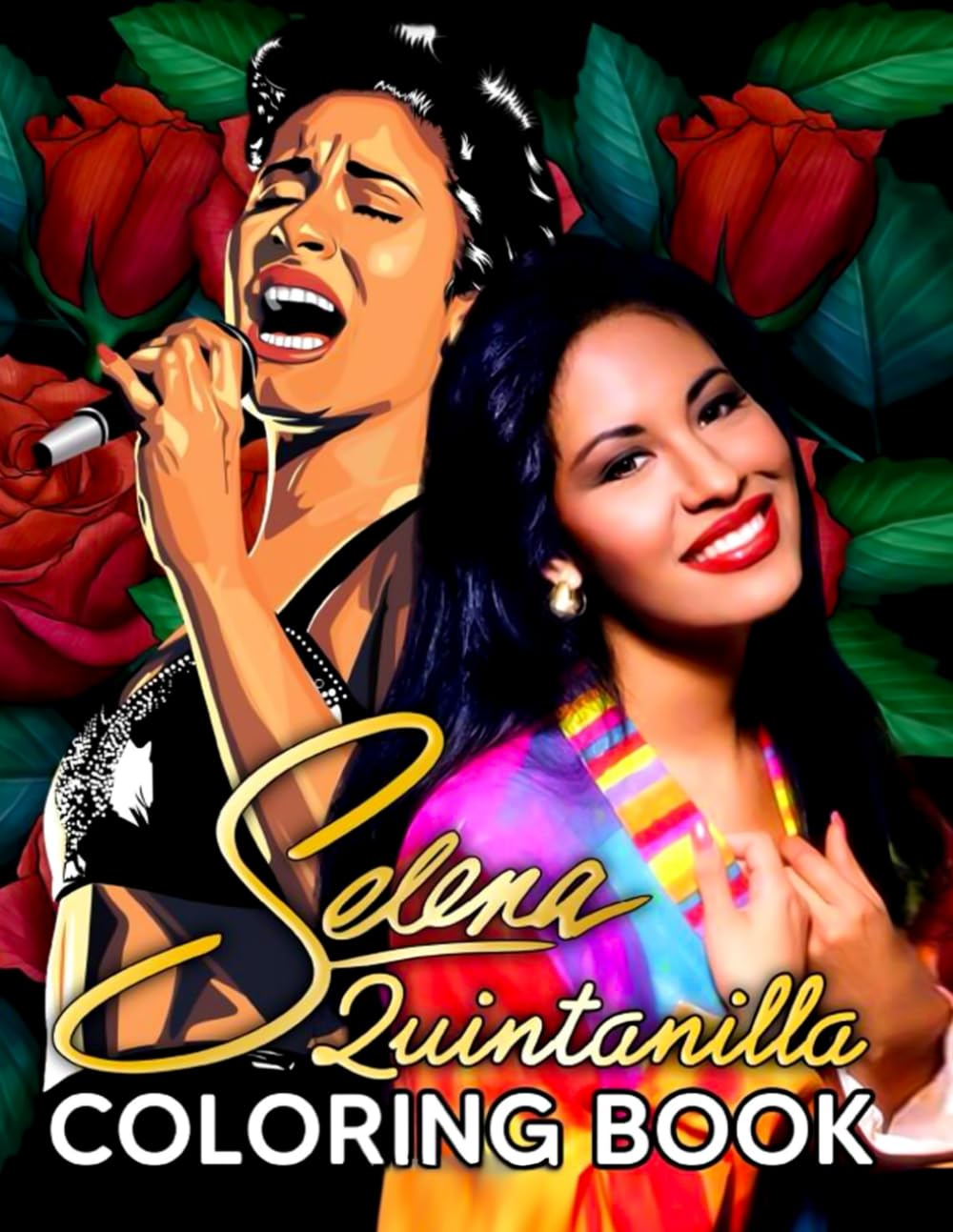 Selena Quintanilla Coloring Book: A Cool Coloring Book With Many Illustrations Of Selena Quintanilla For Fans of All Ages To Relax And Relieve Stress