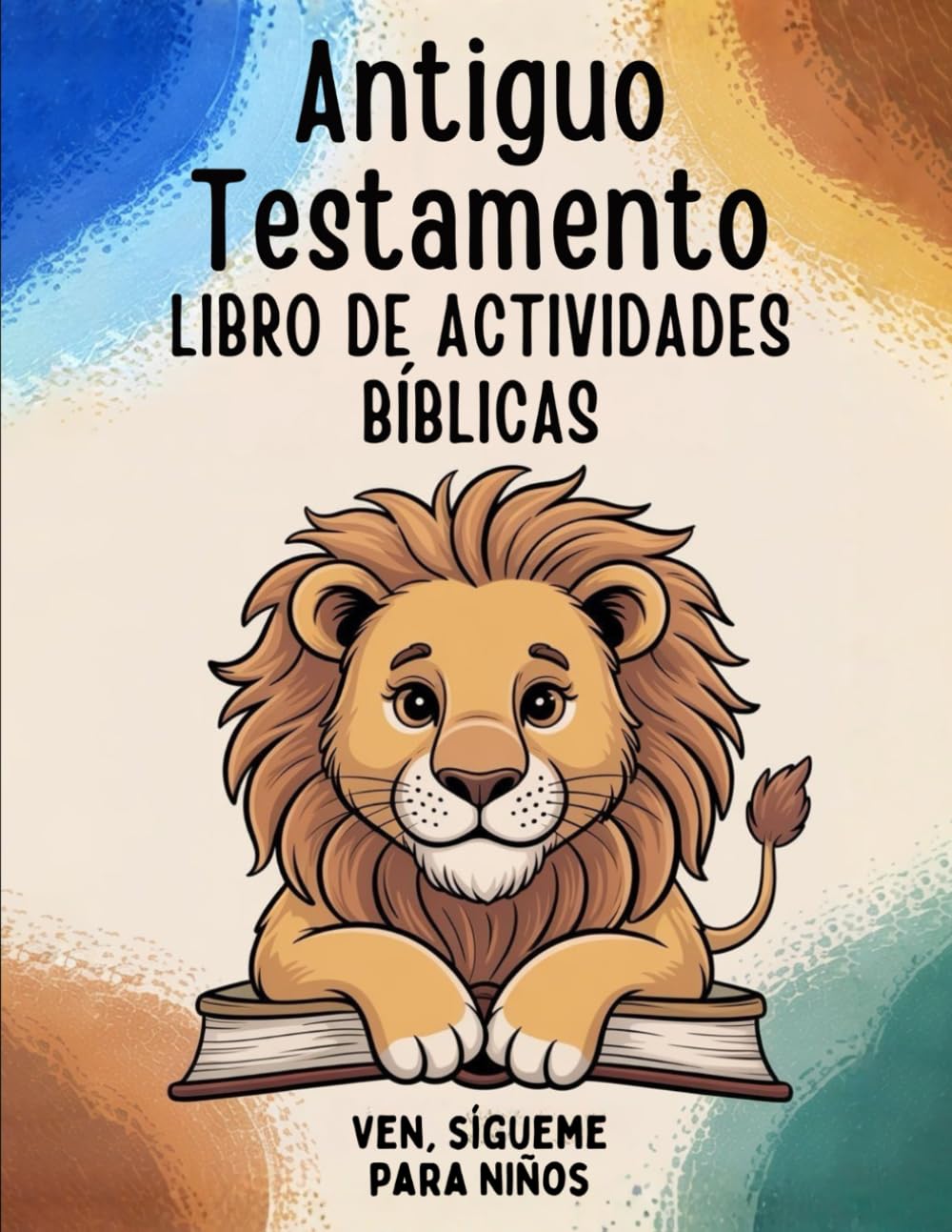 Antiguo Testamento Libro de Actividades Bíblicas: Ven, Sígueme Para Niños- 2026
