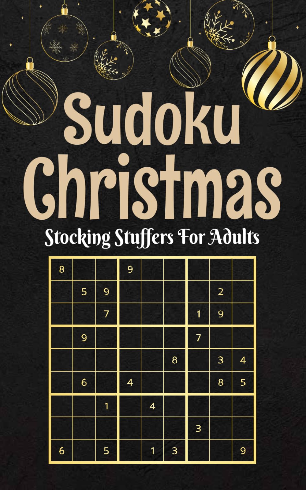 Christmas sudoku Stocking Stuffers For Adults: 50 Sudoku Puzzles Stocking Stuffer Gift Idea For Adults To Keep the Brain Activity in Holiday | ... Medium to Hard | Xmas Gift Ideas for Teens