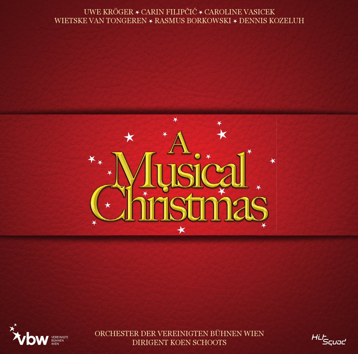 A Musical Christmas - Die Weihnachtskonzerte der Vereinigten Bühnen Wien