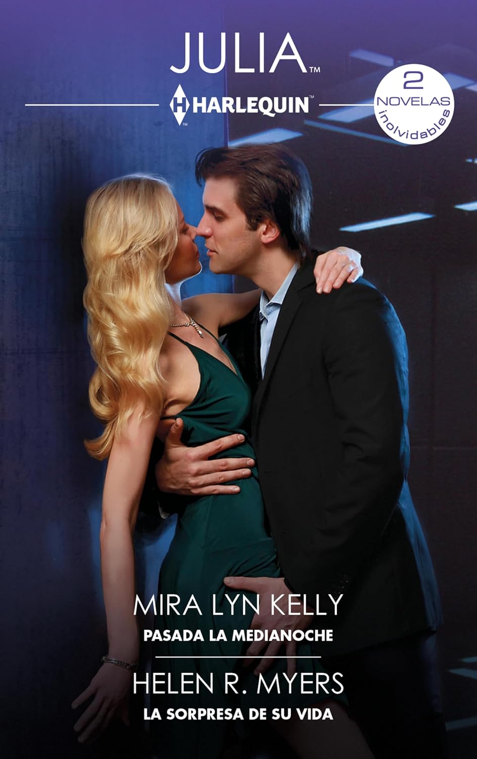 Pasada la medianoche - La sorpresa de su vida (Ómnibus Julia nº 484) (Spanish Edition)      Kindle Edition
