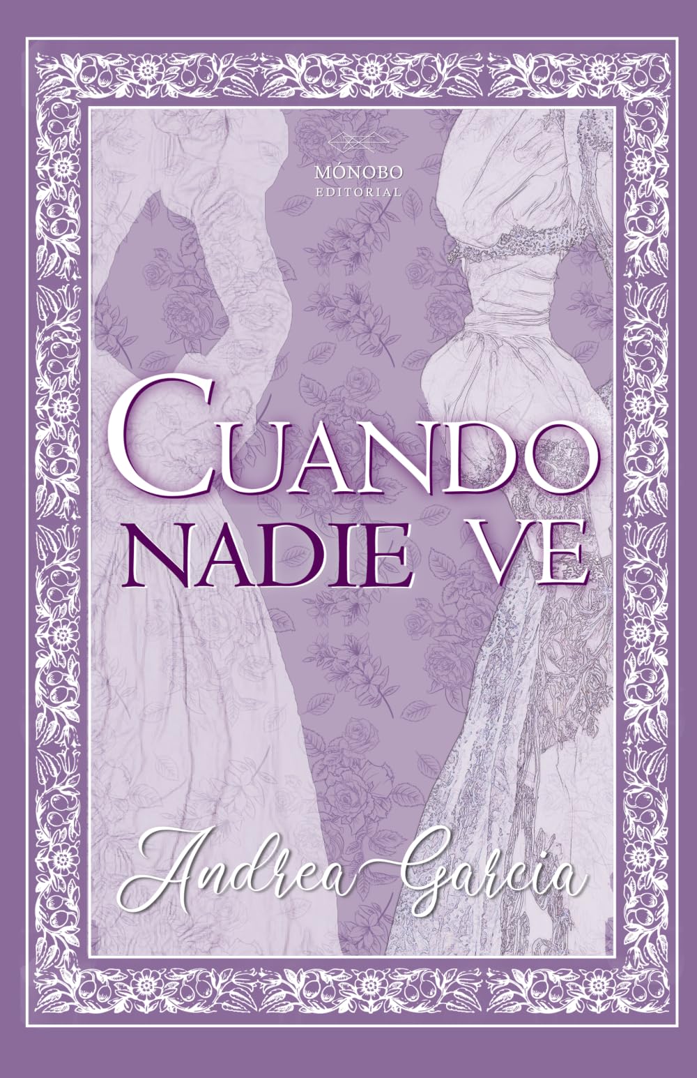 Cuando nadie ve
