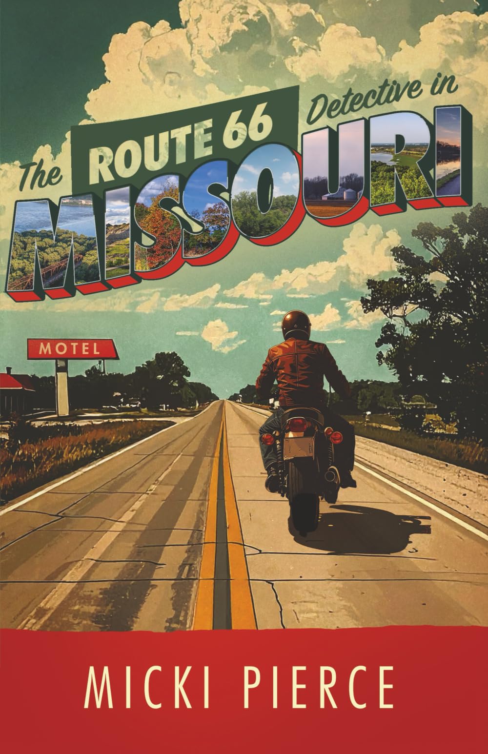 The Route 66 Detective in Missouri: The Route 66 Mystery Series
