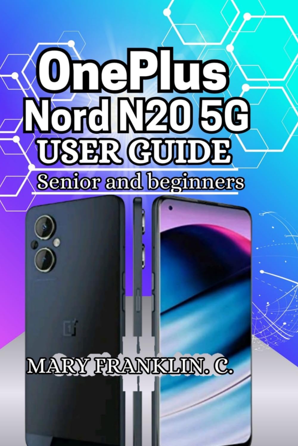 OnePlus Nord N20 5G User Guide: Professional Photography, Battery Enhancement, and Device Maintenance