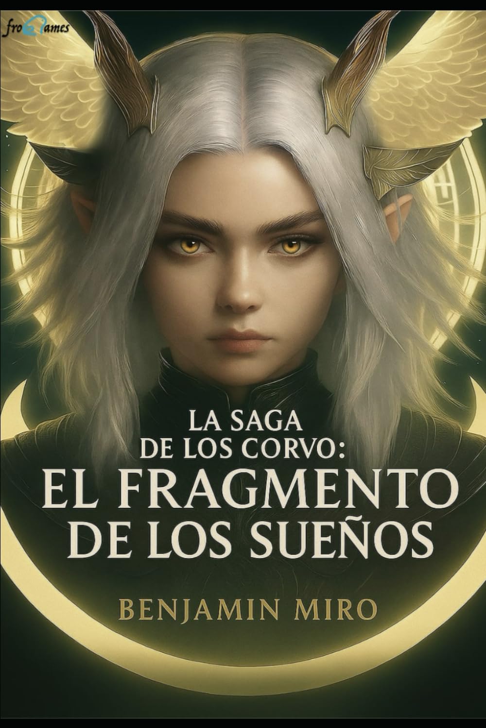 La Saga de los Corvo: El fragmento de los sueños