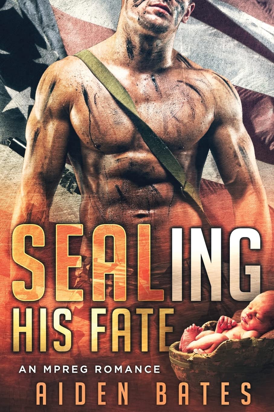 SEALing His Fate (SEALed With A Kiss) 9781977881762 Bates