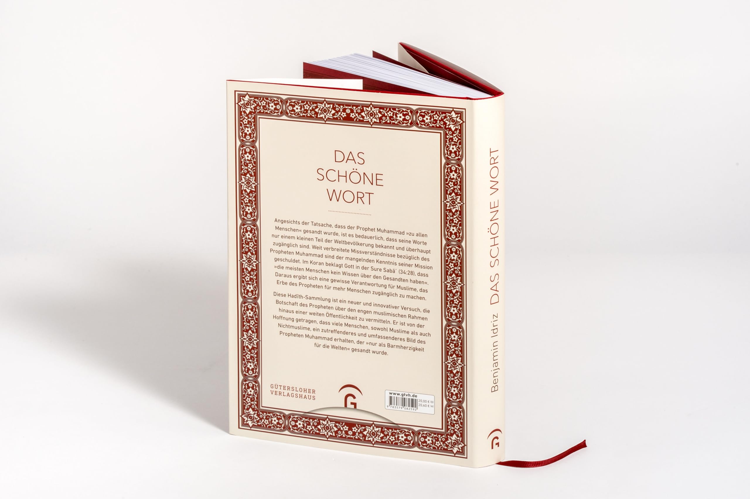 Das schöne Wort: Mit der Weisheit des Korans und der Hadīthe durch das Jahr - Vom Autor von "Der Koran und die Frauen"