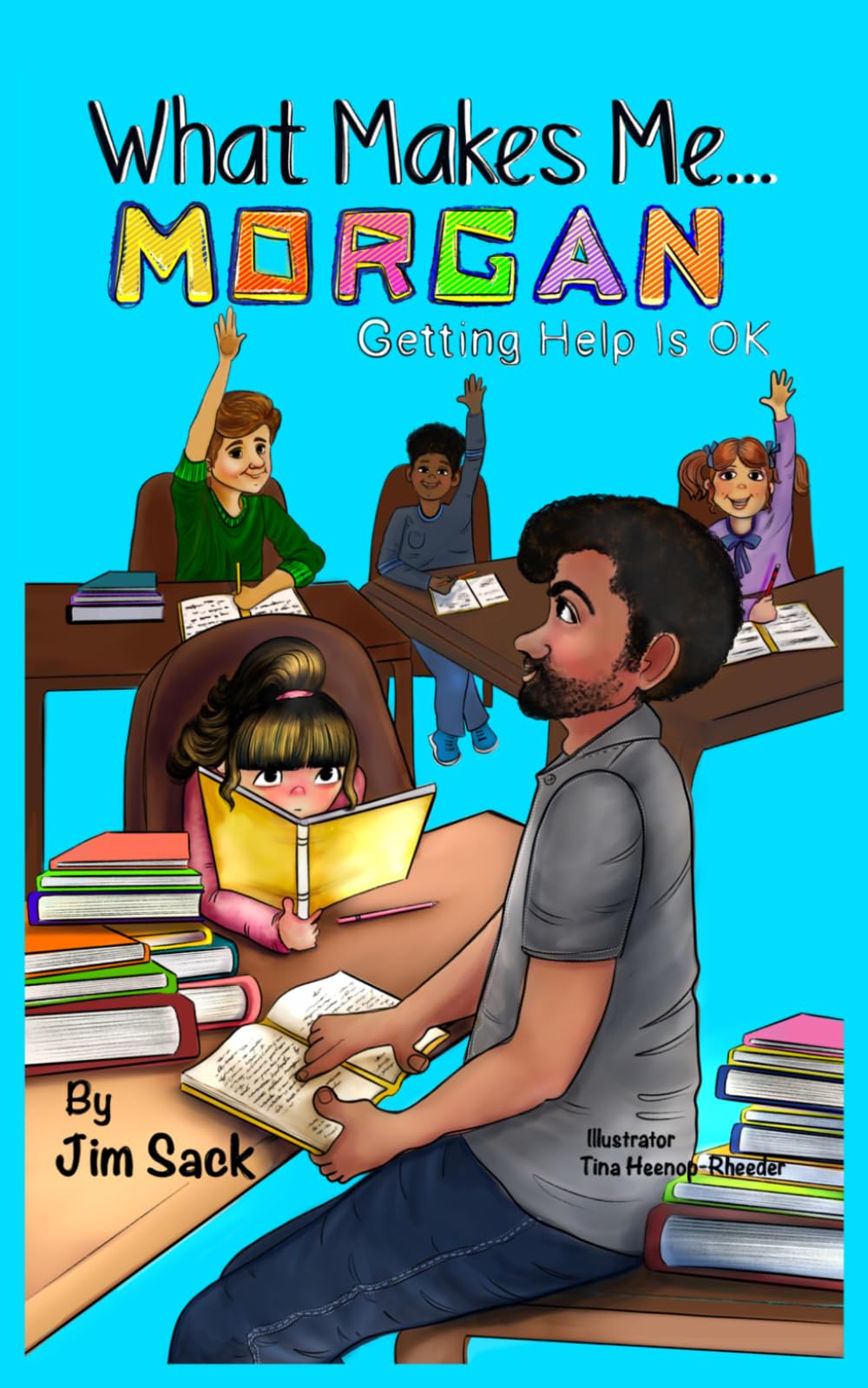 What Makes Me...Morgan: Getting Help Is OK